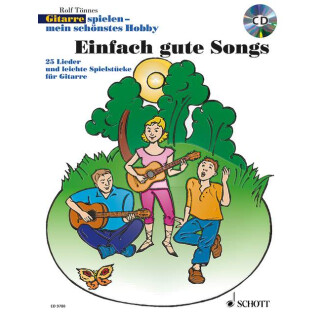 Einfach gute Songs. leichte Spielstücke für Gitarre neu