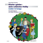 Klavier spielen - mein schönstes Hobby- Lieder &...