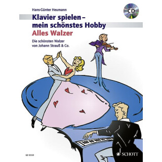 Klavier spielen - mein schönstes Hobby- Alles Walzer neu